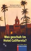 Cover: Was geschah im Hotel California? - Marianne Labisch & Gerd Scherm