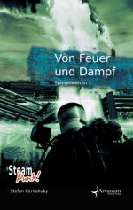 "Von Feuer und Dampf"