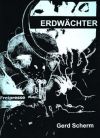 Cover: Erdwächter| Gerd Scherm