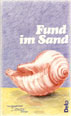 Fund im Sand - Anthologie | Gerd Scherm